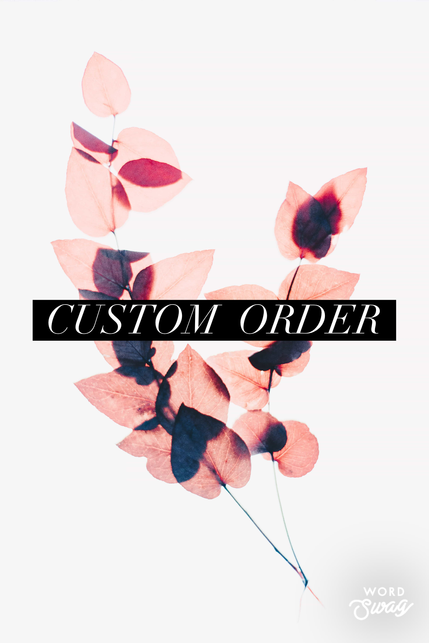 Bespoke order